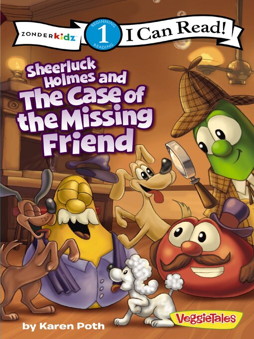 Title details for Sheerluck Holmes and the Case of the Missing Friend by Karen Poth - Available